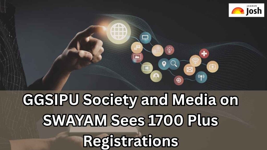 IP University Online PG Course 2026: GGSIPU Society and Media on SWAYAM Sees 1700 Plus Registrations | Education News